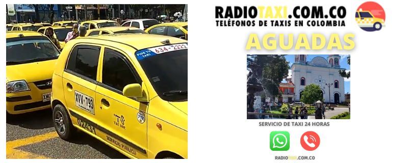 Números de Taxis en Aguadas 10 RADIOTAXI PRECIO Aguadas