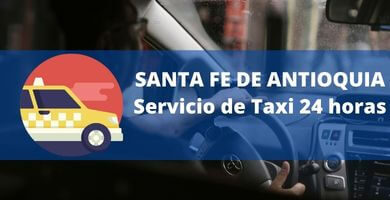 SERVICIO DE TAXI WHATSAPP Santa Fe de Antioquia