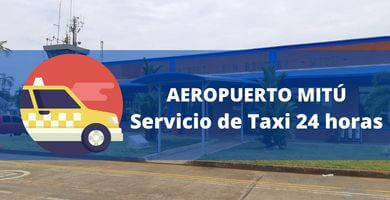 costo taxi aeropuerto mitu