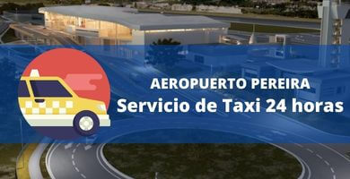 costo taxi aeropuerto pereira