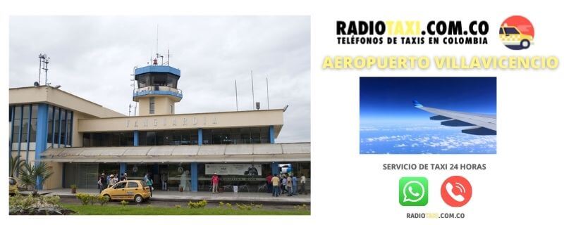 Números de Radio Taxi en el Aeropuerto Villavicencio - Vanguardia 1 costo taxi aeropuerto villavicencio
