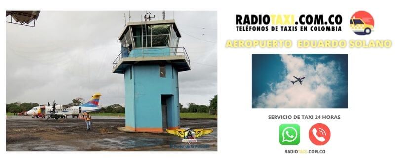 Números de Radio Taxi en el Aeropuerto San Vicente del Caguan - Eduardo Solano 4 costo taxis aeropuerto Eduardo Solano
