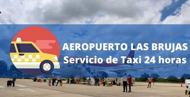 tarifa taxi aeropuerto las brujas