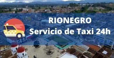 valor taxi aeropuerto rionegro a medellin