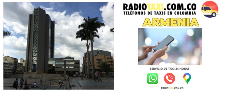 Números de taxi en Armenia (Quindio) 6 whatsapp taxi armenia